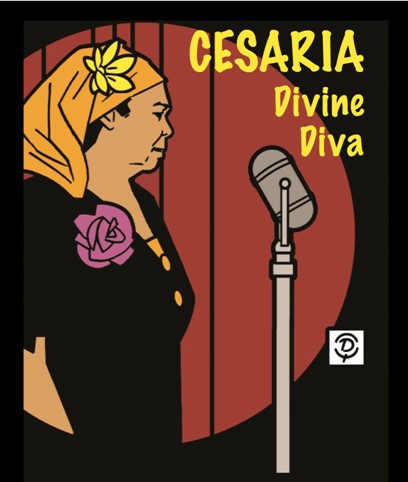 Culture : Affiche de la pièce de théâtre : Césaria divine diva Biopic musical de Avner Camus Perez par la compagnie du Visage, Samedi 9 mai à 20h30 et Dimanche 10 mai à 16h, dans le cadre de la programmation théâtrale régulière donnée au château de Morin