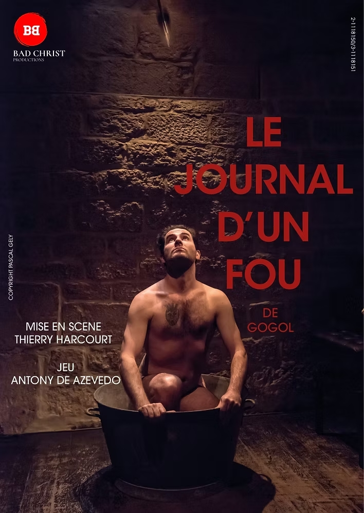 Culture : Affiche de la pièce de théâtre : Le journal d’un fou de Nikolaî Gogol par la Compagnie Bad Christ Productions, Dimanche 29 mars à 16H, dans le cadre de la programmation théâtrale régulière donnée au château de Morin