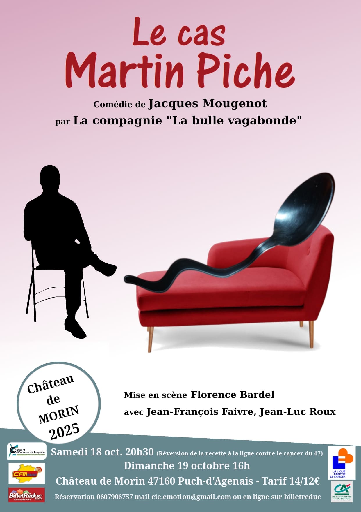 Culture : Affiche de la pièce de théâtre : Le cas Martin Piche de Jacques Mougenot - par la compagnie La Bulle vagabonde, Samedi 18 octobre à 20h30 et Dimanche 19 octobre à 16h, dans le cadre de la programmation théâtrale régulière donnée au château de Morin